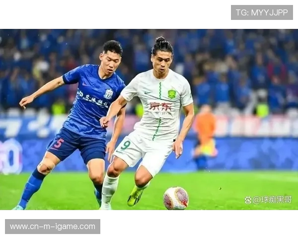 京沪再燃绿茵对决北京国安鏖战上海申花巅峰之夜激情上演 京沪再燃绿茵对决北京国安鏖战上海申花巅峰之夜激情上演