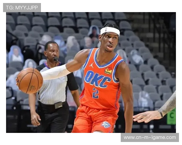 亚历山大单场50分无罚球助雷霆逆转卫冕冠军展现超强实力